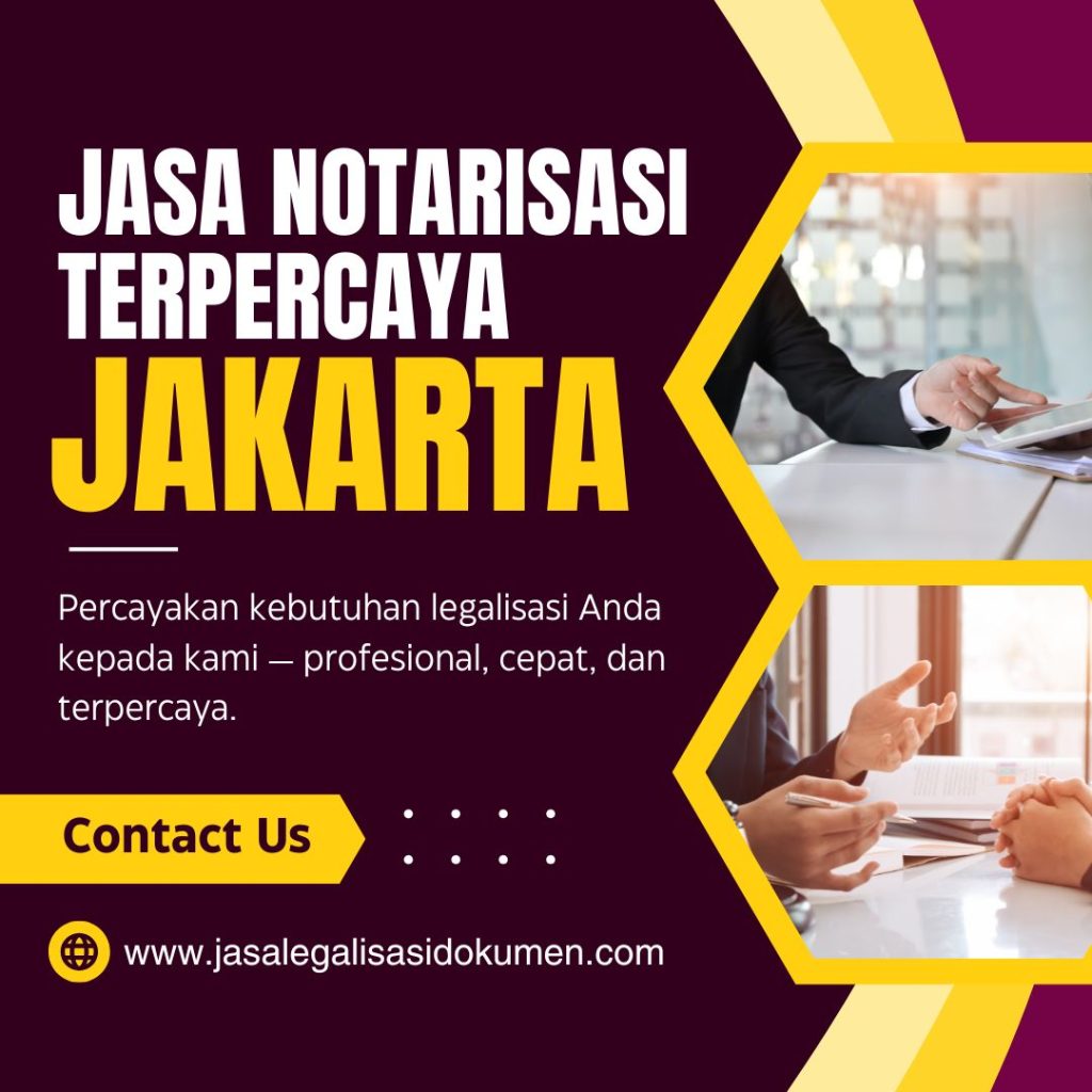 Jasa Notarisasi Terpercaya Jakarta